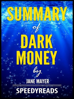 cover image of Summary of Dark Money by Jane Mayer